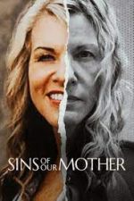 Watch Sins of Our Mother Movies123