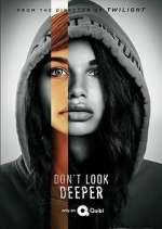 Watch Don't Look Deeper Movies123