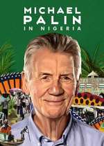 Watch Michael Palin in Nigeria Movies123