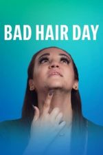 Watch Bad Hair Day Movies123