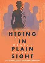 Watch Hiding in Plain Sight: Youth Mental Illness Movies123
