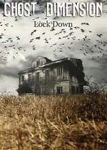 Watch Ghost Dimension Lock Down Movies123