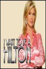 Watch I Want to Be a Hilton Movies123
