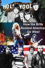 Watch How the Brits Rocked America Movies123