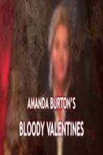 Watch Amanda Burton's Bloody Valentines Movies123
