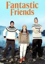 Watch Fantastic Friends Movies123