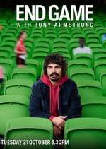 Watch End Game with Tony Armstrong Movies123