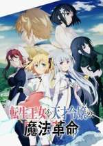 Watch The Magical Revolution of the Reincarnated Princess and the Genius Young Lady Movies123