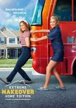 Watch Extreme Makeover: Home Edition Movies123