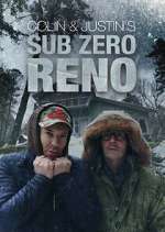 Watch Colin and Justin\'s Sub-Zero Reno Movies123