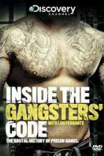 Watch Discovery Channel Inside the Gangsters Code Movies123