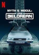 Watch Myth & Mogul: John DeLorean Movies123