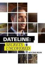 Watch Dateline: Secrets Uncovered Movies123