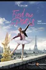 Watch Find Me in Paris Movies123