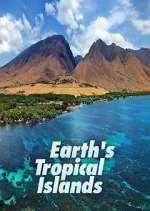 Watch Earth's Tropical Islands Movies123