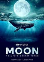 Watch Moon: Nature\'s Secret Force Movies123