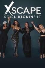 Watch Xscape Still Kickin It Movies123