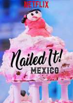 Watch Nailed It! Mexico Movies123