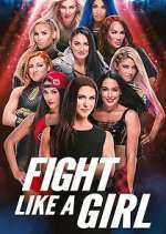 Watch Fight Like a Girl Movies123