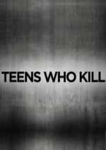Watch Teens Who Kill Movies123