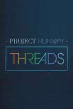 Watch Project Runway: Threads Movies123