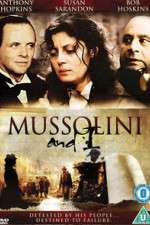Watch Mussolini and I Movies123