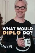 Watch What Would Diplo Do Movies123