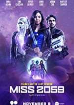 Watch Miss 2059 Movies123