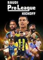 Watch Saudi Pro League: Kickoff Movies123