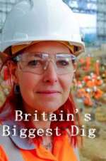 Watch Britain\'s Biggest Dig Movies123
