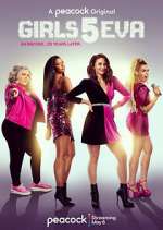 Watch Girls5eva Movies123