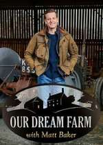 Watch National Trust: Our Dream Farm with Matt Baker Movies123