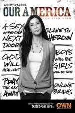 Watch Our America with Lisa Ling Movies123