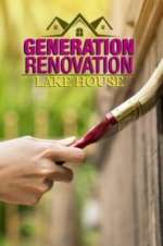 Watch Generation Renovation: Lake House Movies123