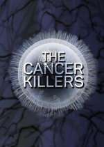 Watch The Cancer Killers Movies123
