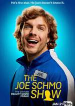 Watch The Joe Schmo Show Movies123