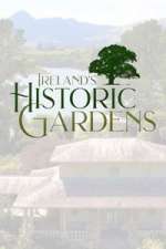 Watch Ireland\'s Historic Gardens Movies123