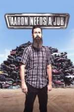 Watch Aaron Needs a Job Movies123