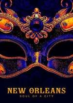 Watch New Orleans: Soul Of A City Movies123