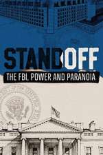 Watch Standoff: The FBI, Power and Paranoia Movies123