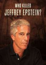 Watch Who Killed Jeffrey Epstein? Movies123