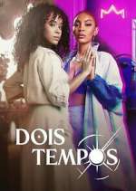 Watch Dois Tempos Movies123