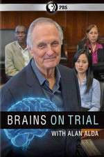 Watch Brains on Trial with Alan Alda Movies123