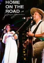Watch Home on the Road with Johnnyswim Movies123