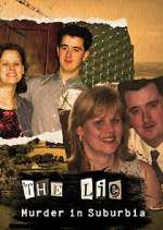 Watch The Lie: Murder in Suburbia Movies123