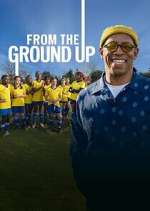 Watch From the Ground Up Movies123