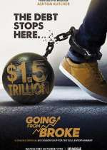 Watch Going from Broke Movies123