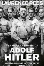 Watch The Dark Charisma of Adolf Hitler Movies123