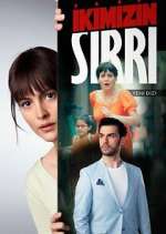Watch İkimizin Sırrı Movies123