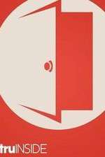 Watch TruInside Movies123